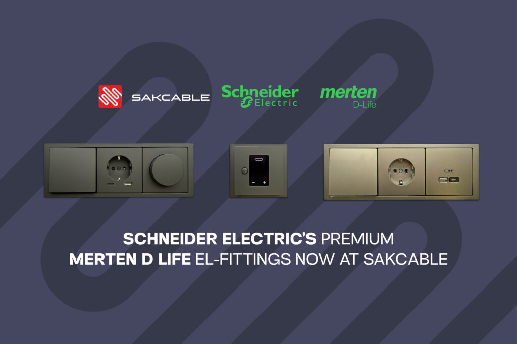 Sakcable Expands Its Portfolio with Schneider Electric’s Premium Line, Merten D-Life